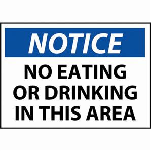 A sign that reads "Notice: no eating or drinking in this area"